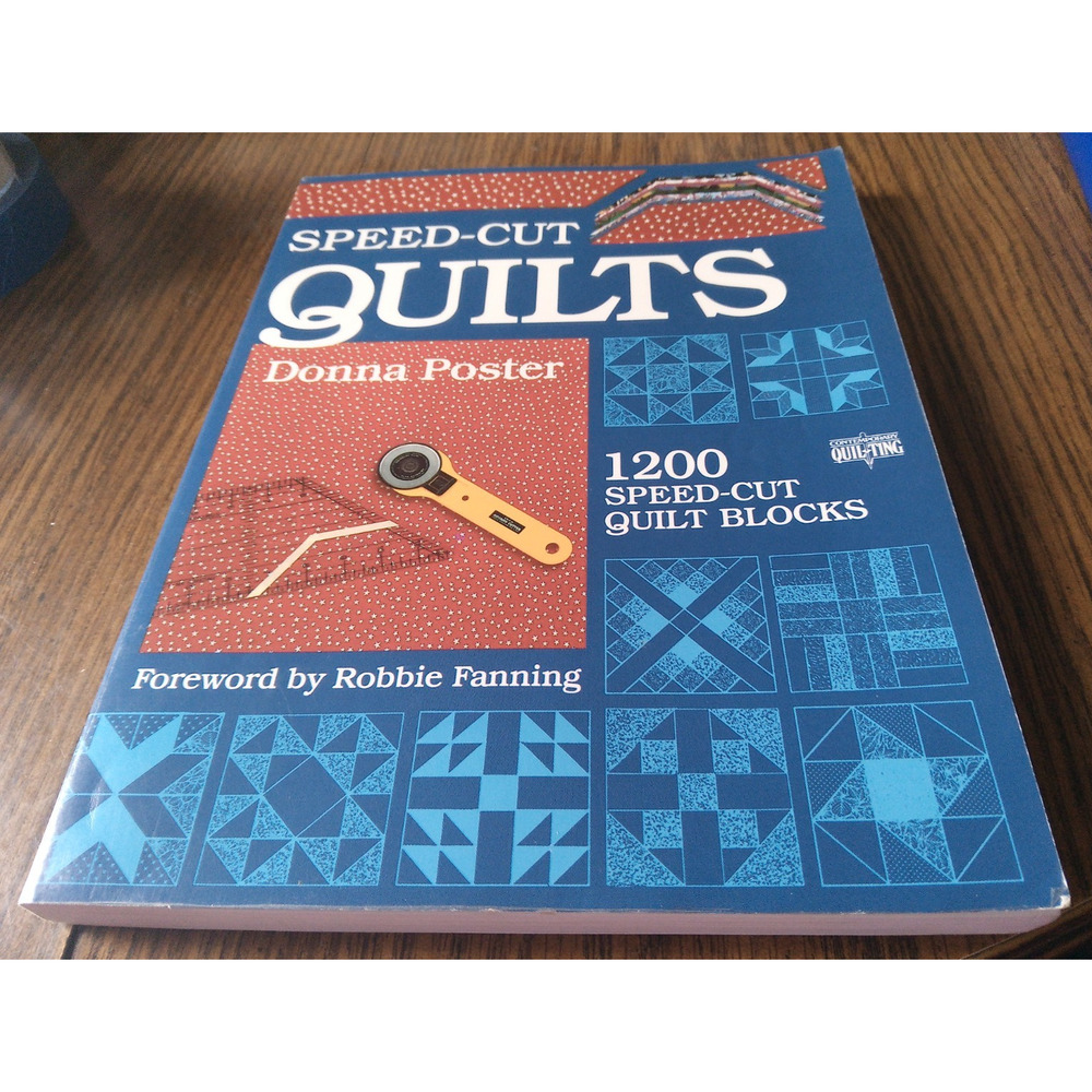 Speed-Cut Quilts By Donna Poster (1989 Chilton Book Company)